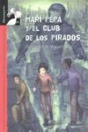 MARI PEPA Y EL CLUB DE LOS PIRADOS