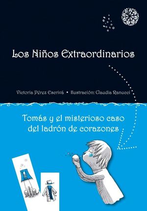 TOMÁS Y EL MISTERIOSO CASO DEL LADRÓN DE CORAZONES