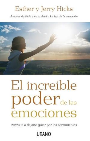 EL INCREÍBLE PODER DE LAS EMOCIONES