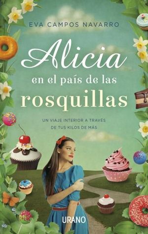 ALICIA EN EL PAÍS DE LAS ROSQUILLAS