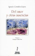 DEL AMOR Y OTRAS AUSENCIAS