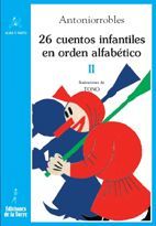 26 CUENTOS INFANTILES EN ORDEN ALFABÉTICO, TOMO II