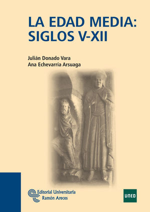 LA EDAD MEDIA: SIGLOS V-XII