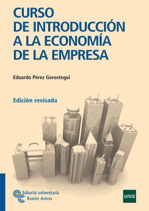 CURSO DE INTRODUCCIÓN A LA ECONOMÍA DE LA EMPRESA