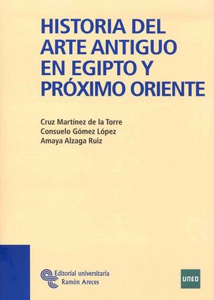 HISTORIA DEL ARTE ANTIGUO EN EGIPTO Y PRÓXIMO ORIENTE