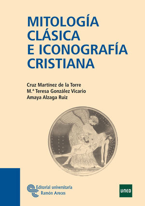 MITOLOGÍA CLÁSICA E ICONOGRAFÍA CRISTIANA