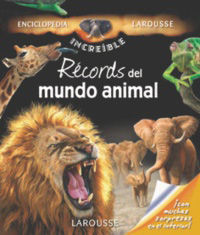 RÉCORDS DEL MUNDO ANIMAL