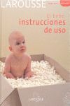 EL BEBÉ: INSTRUCCIONES DE USO