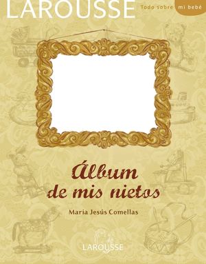 EL ÁLBUM DE MIS NIETOS