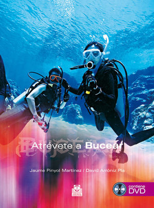 ATRÉVETE A BUCEAR (COLOR - LIBRO+DVD)