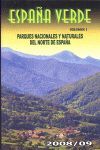 ESPAÑA VERDE I. PARQUES NATURALES Y NATURALEZA DEL NORTE DE ESPAÑA