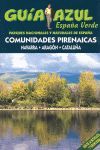 ESPAÑA VERDE - COMUNIDADES PIRENAICAS (NAVARRA, ARAGÓN Y CATALUÑA)