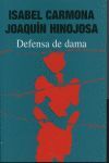DEFENSA DE DAMA