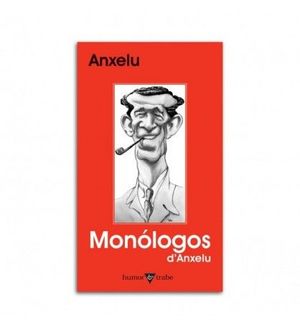 MONÓLOGOS D'ANXELU