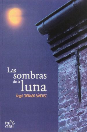 LAS SOMBRAS DE LA LUNA