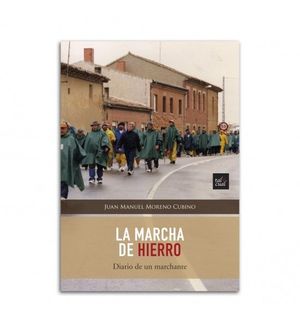 LA MARCHA DE HIERRO