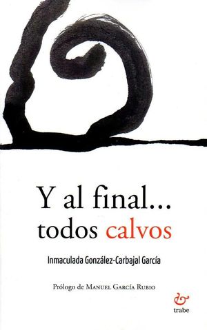 Y AL FINAL... TODOS CALVOS