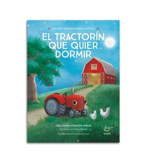 EL TRACTORÍN QUE QUIER DORMIR