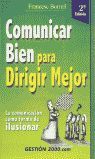 COMUNICAR BIEN PARA DIRIGIR MEJOR