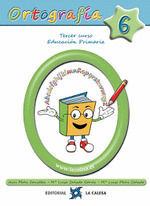 ORTOGRAFÍA 6 (3ºEP) (LA CALESA)