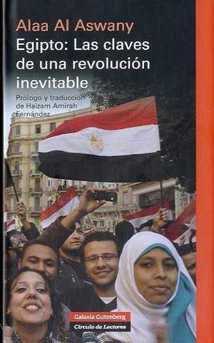 EGIPTO: LAS CLAVES DE UNA REVOLUCIÓN INEVITABLE