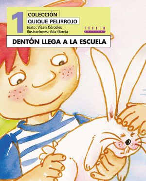 DENTÓN LLEGA A LA ESCUELA