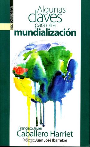 ALGUNAS CLAVES PARA OTRA MUNDIALIZACIÓN