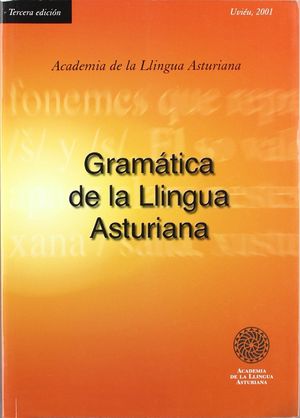 GRAMÁTICA DE LA LLINGUA ASTURIANA