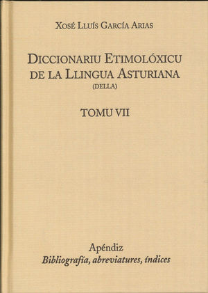 DICCIONARIU ETIMOLÓXICU DE LA LLINGUA ASTURIANA (DELLA) APÉNDIZ