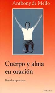 CUERPO Y ALMA EN ORACIÓN