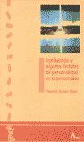 INTELIGENCIA Y ALGUNOS FACTORES DE PERSONALIDAD EN SUPERDOTADOS