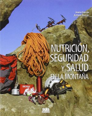 NUTRICIÓN, SEGURIDAD Y SALUD EN LA MONTAÑA