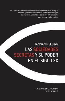SOCIEDADES SECRETAS Y SU PODER EN EL SIGLO XX