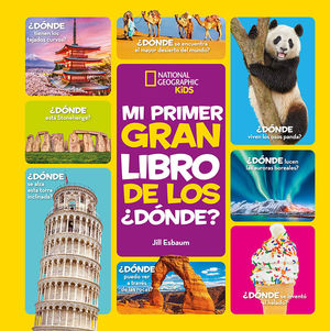 DÓNDE? MI PRIMER GRAN LIBRO DE LOS DÓNDE?