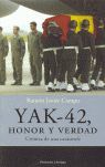 YAK-42, HONOR Y VERDAD.