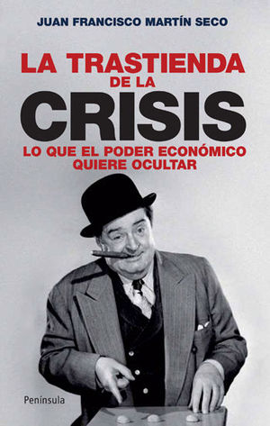 LA TRASTIENDA DE LA CRISIS