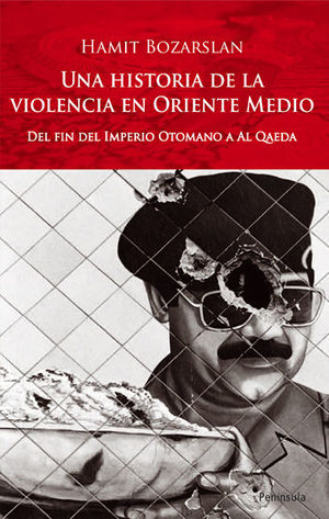 HISTORIA DE LA VIOLENCIA EN ORIENTE MEDIO