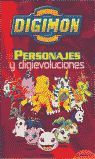 PERSONAJES DIGIMON Y DIGIEVOLUCIONES