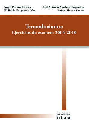 TERMODINÁMICA: EJERCICIOS DE EXAMENES: 2004-2010