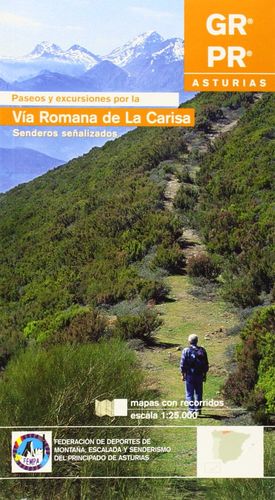 PASEOS Y EXCURSIONES POR LA VÍA ROMANA DE LA CARISA