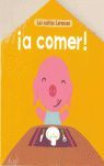 CASITAS LAROUSSE. ¡A COMER!