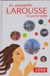 EL PEQUEÑO LAROUSSE ILUSTRADO 2008