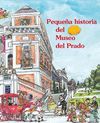 PEQUEÑA HISTORIA DEL MUSEO DEL PRADO