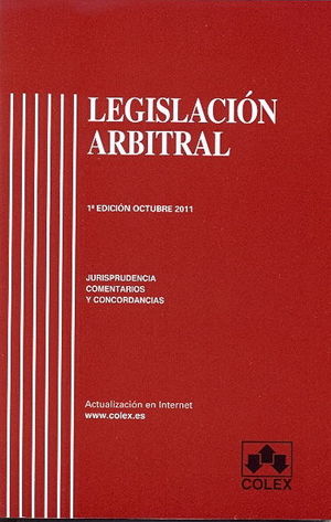 LEGISLACION ARBITRAL 1ª ED.