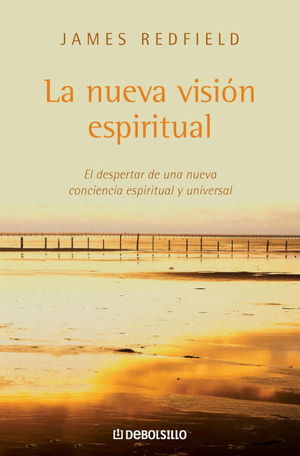 LA NUEVA VISIÓN ESPIRITUAL