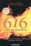 616. TODO ES INFIERNO