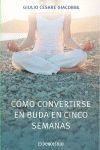 CÓMO CONVERTIRSE EN BUDA EN CINCO SEMANAS