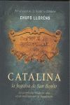 CATALINA, LA FUGITIVA DE SAN BENITO