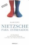 NIETZSCHE PARA ESTRESADOS