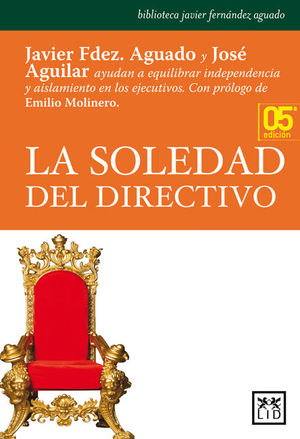 LA SOLEDAD DEL DIRECTIVO